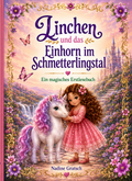 Linchen und das Einhorn im Schmetterlingtal
