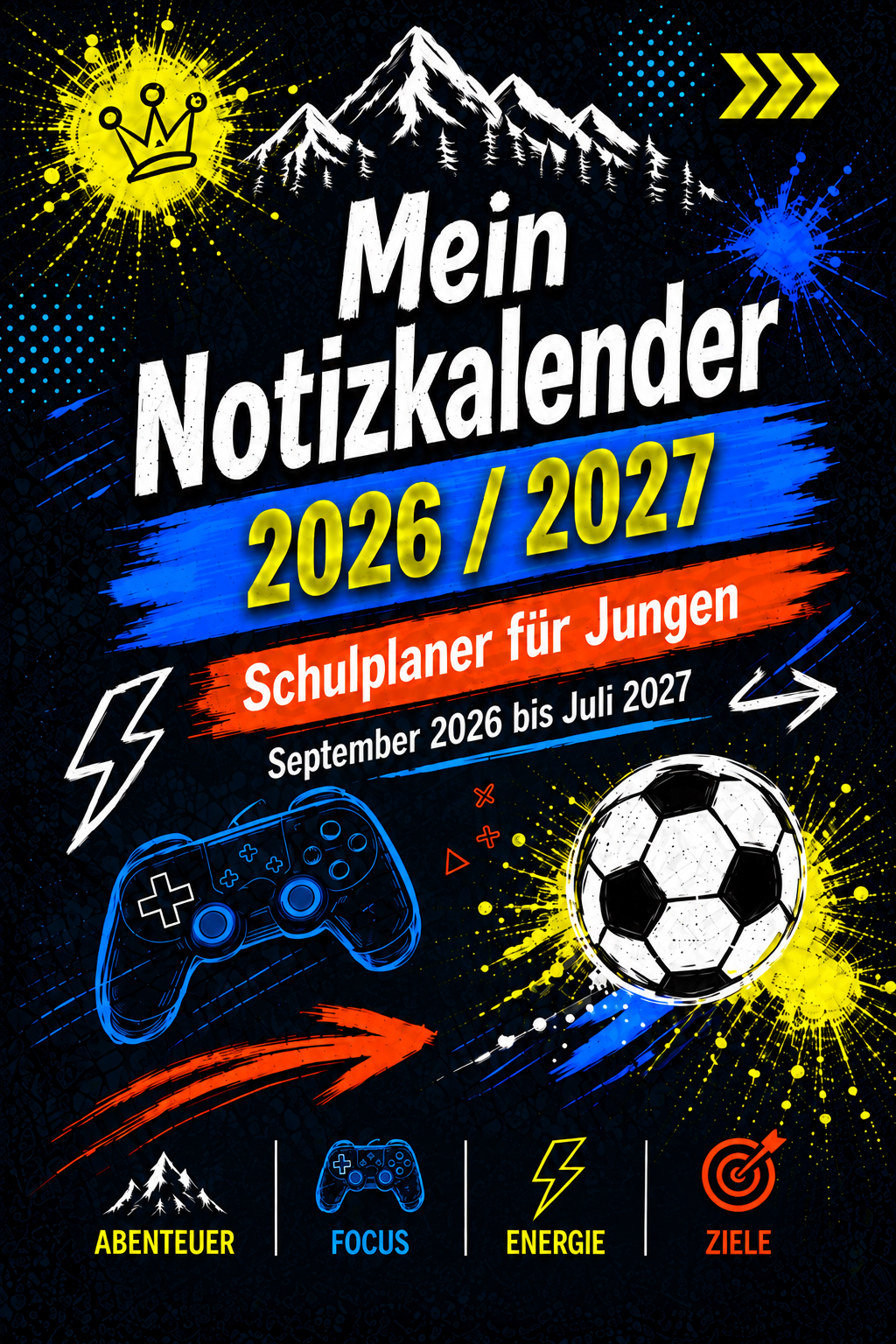 Mein Notizkalender 2026/2027 Schulplaner für Jungs